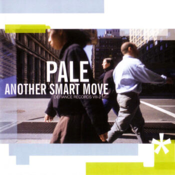 Pale - Another Smart Move