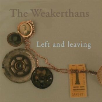 The Weakerthans - Left And Leaving