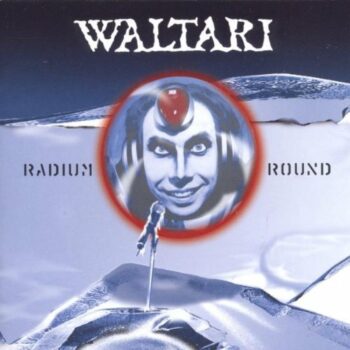 Waltari - Radium Round