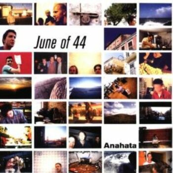 June Of 44 - Anahata