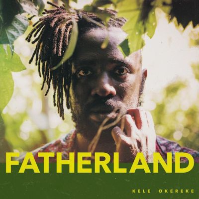 Kele Okereke Fatherland