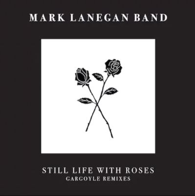 Still Life With Roses Lanegan