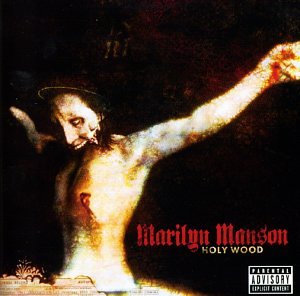 Marilyn Manson - Holy Wood (In The Shadow Of The Valley Of Death)