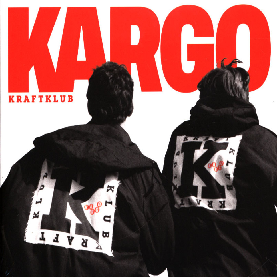 Kraftklub - Kargo