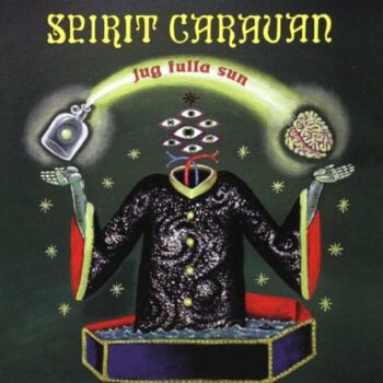 Spirit Caravan - Jug Fulla Sun
