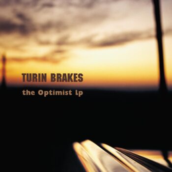 Turin Brakes - The Optimist LP