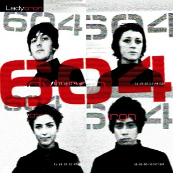 Ladytron - 604