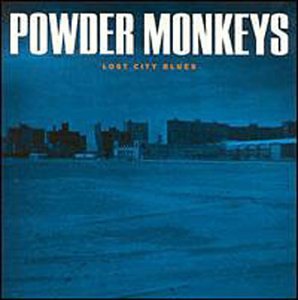 Powder Monkeys - Lost City Blues