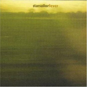 Starsailor - Fever (EP)
