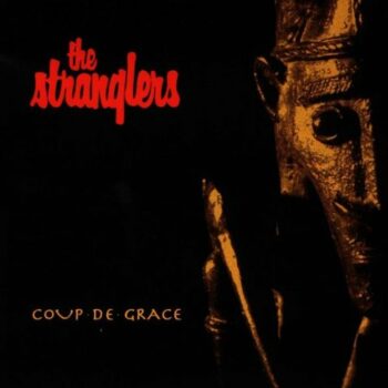 The Stranglers - Coup De Grace