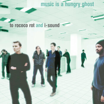 Music Is A Hungry Ghost (mit I-Sound)