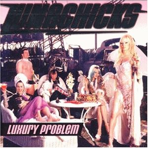 Lunachicks - Luxury Problem