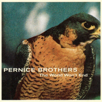 Pernice Brothers - The World Won't End