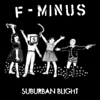 F-Minus - Suburban Blight