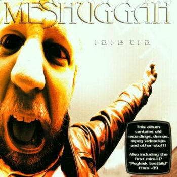 Meshuggah - Rare Trax