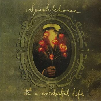 Sparklehorse - It's A Wonderful Life