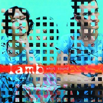 Lamb - What Sound