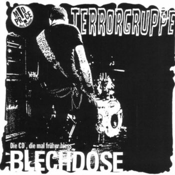 Terrorgruppe - Blechdose