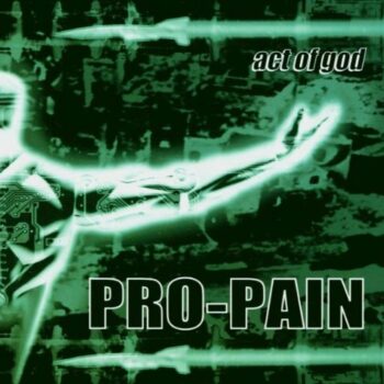 Pro-Pain - Act Of God