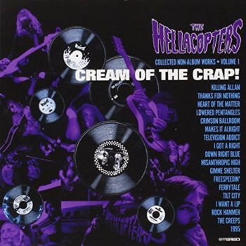 The Hellacopters - Cream Of The Crap