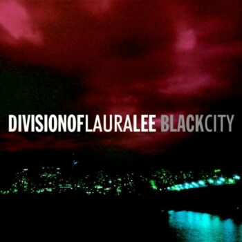 Division Of Laura Lee - Black City