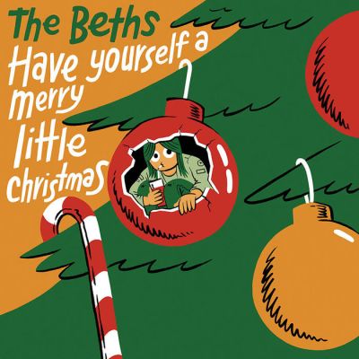 The Beths - Have Yourself A Merry Little Christmas