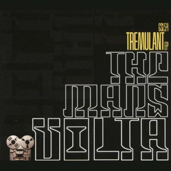 The Mars Volta - Tremulant (EP)