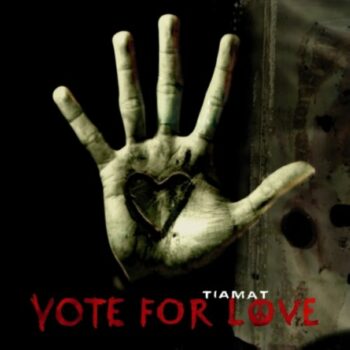Tiamat - Vote For Love (Single)