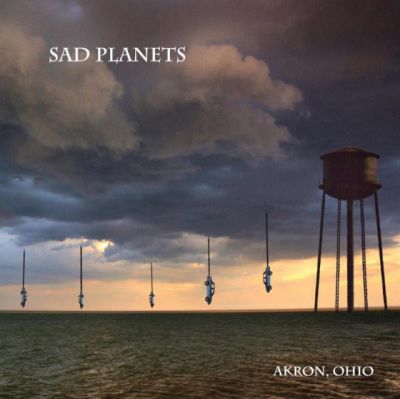 Sad Planets Akron Ohio