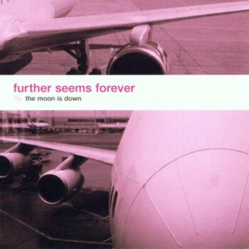 Further Seems Forever - The Moon Is Down