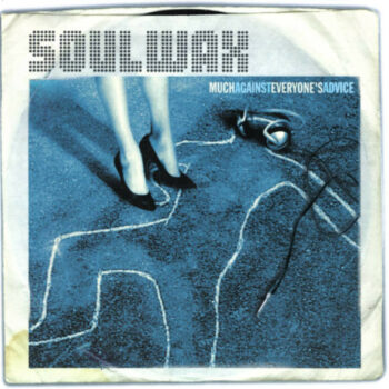 Soulwax - Much Against Everyones Advice