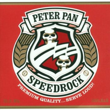 Peter Pan Speedrock - Premium Quality... Serve Loud!