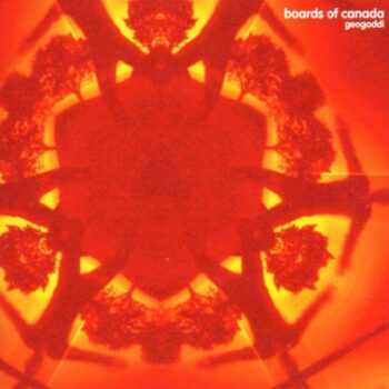 Boards Of Canada - Geogaddi