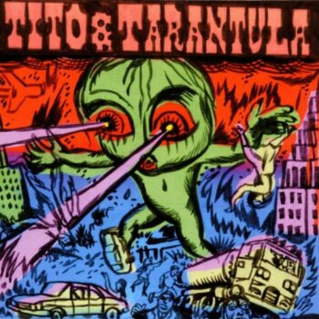 Tito & Tarantula - Hungry Sally & Other Killer Lullabies
