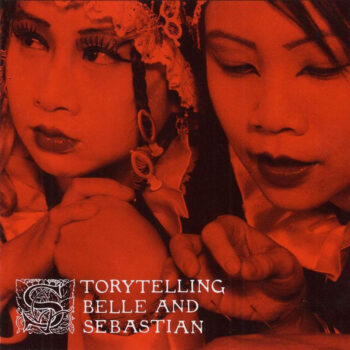 Belle And Sebastian - Storytelling