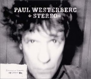 Paul Westerberg - Stereo/Mono