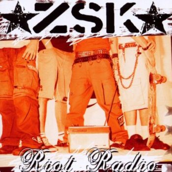 ZSK - Riot Radio