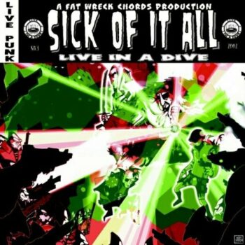 Sick Of It All - Live In A Dive