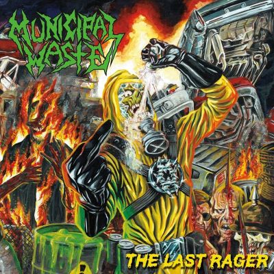 Municipal Waste The Last Rager