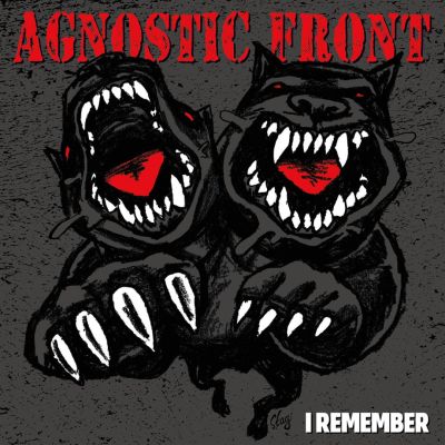 i remember agnostic front