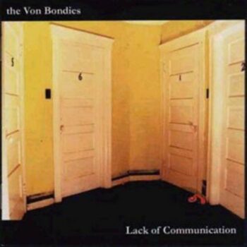 The Von Bondies - Lack Of Communication