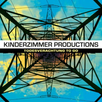Kinderzimmer Productions Todesverachtung To Go