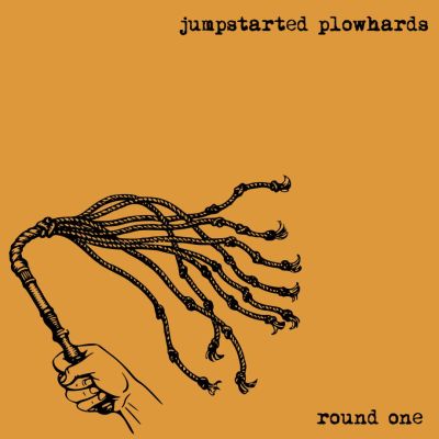 Jumpstarted Plowhards - Round One