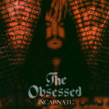 The Obsessed - Incarnate