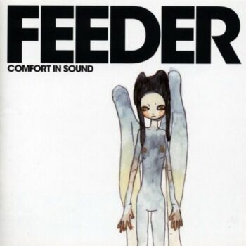 Feeder - Comfort In Sound