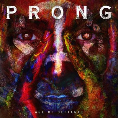Prong Age Of Defiance