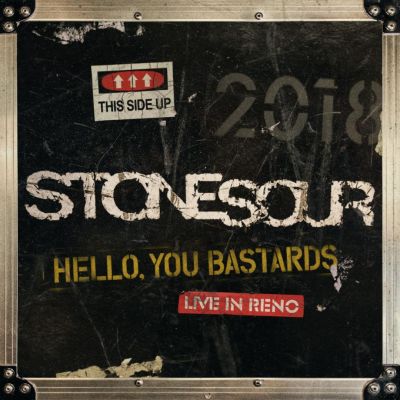 Stone Sour Hello You Bastards