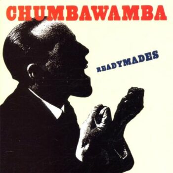 Chumbawamba - Readymades