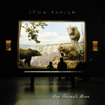 John Parish - How Animals Move