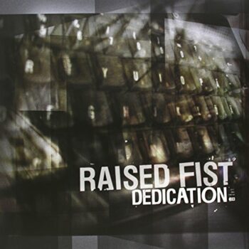 Raised Fist - Dedication